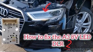 Audi A3 LED Headlight DRL Fix (Simple Module Swap & Clean-Up)