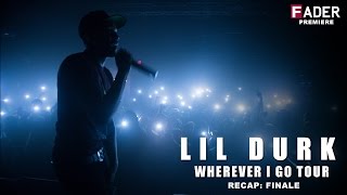 Lil Durk - Wherever I Go Tour (Finale) Shot by @JoeMoore724