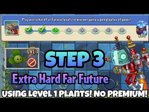 Plants vs. Zombies 2 | Epic Quest: Far Future Fracas - Step 3