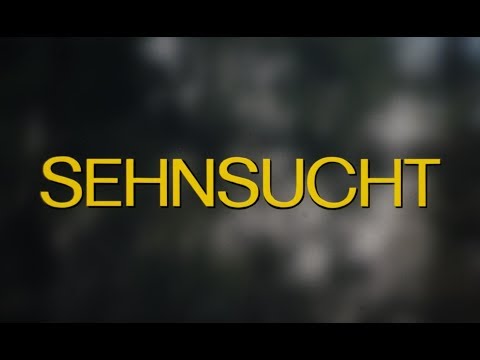 Trailer-Vorschau: Sehnsucht
