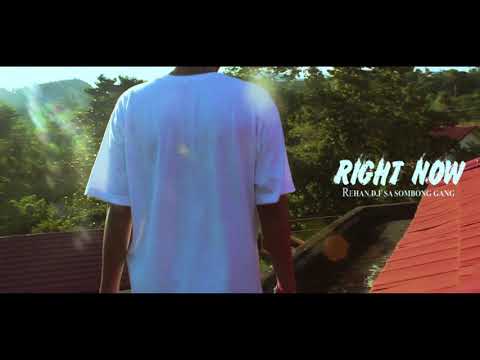 Sa Sombong Gang - Right Now (Official Music Video)