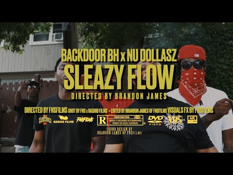 Backdoor BH & Nu Dollasz - Sleazy Flow (Official Music Video) Dir. FNSFilms & Rashid Films