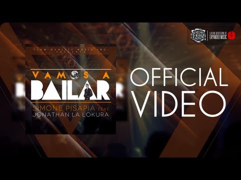 VAMOS A BAILAR [Club Version] Simone Pisapia feat Jonathan La Lokura [video]