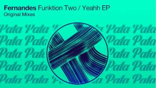 Fernandes - Funktion Two (Original Mix | Preview) [Pata Pata Recordings]