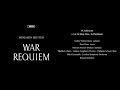 Benjamin Britten - War Requiem, Op.66 / Libera me: 6c. Let Us Sleep Now...In Paradisum - Benjamin Britten Benjamin Britten - War Requiem, Op.66 / Libera me: 6c. Let Us Sleep Now...In Paradisum