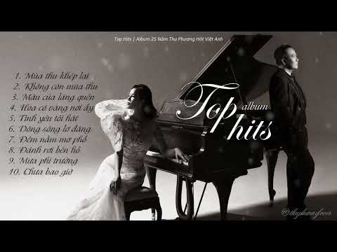 Thu Phương | Top Hits | 25 Năm Thu Phương Hát Việt Anh