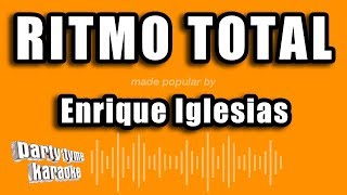 Enrique Iglesias - Ritmo Total (Versión Karaoke)