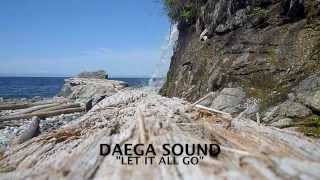 Daega Sound - Let It All Go