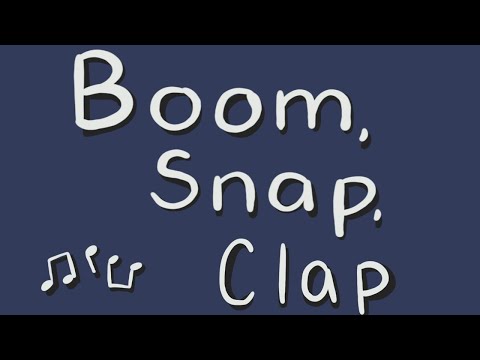 Boom, Snap, Clap with Music (Part 2)