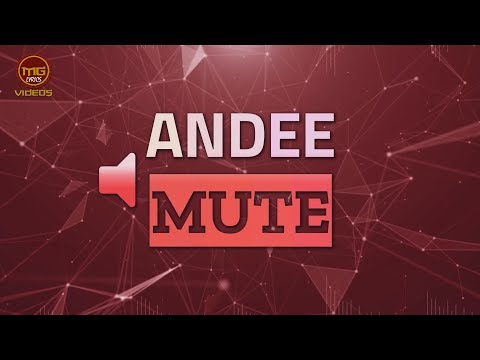 🔇Mute 🎤By Andee 🎼MG Lyrics Videos🎼