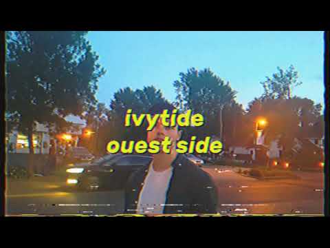 Ivytide - ouest side (Official Lyric Video)
