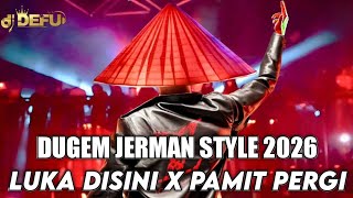 Download lagu DUGEM JERMAN STYLE 2026 DJ LUKA DISIN X PAMIT PERGI NEW DEFU 2026 mp3 Download lagu DUGEM JERMAN STYLE 2026 DJ LUKA DISIN X PAMIT PERGI NEW DEFU 2026 mp3