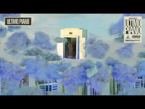 Dani Faiv - ULTIMO PIANO (prod Salmo) (Scratch by 2P)