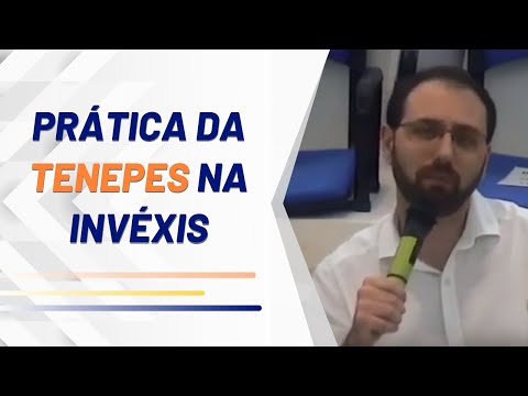 Os desafios da prática da Tenepes na Invéxis