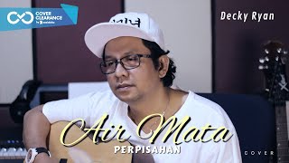 Download lagu Air Mata Perpisahan - Tommy J. Pisa Cover By Decky Ryan mp3
