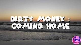 Download lagu Coming Home - Dirty Money (LYRICS) by LYRICS WORLD mp3 Download lagu Coming Home - Dirty Money (LYRICS) by LYRICS WORLD mp3