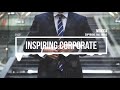 (No Copyright Music) Inspiring Corporate [Corporate Music]  by MokkaMusic / Stares To The Sky