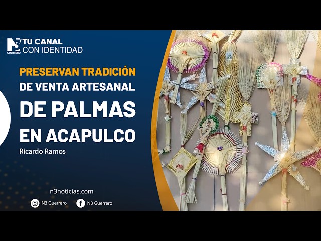 Preservan tradición de venta artesanal de palmas en Acapulco