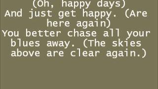 Glee Happy Days Are Here Again/ Get Happy with lyrics with lyrics