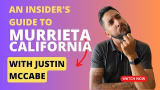 Murrieta Real Estate Market and Community: An Insider's Guide
