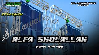 Download lagu DJ SHOLAWAT ALFA SHOLALLAH TRAP GLERR mp3