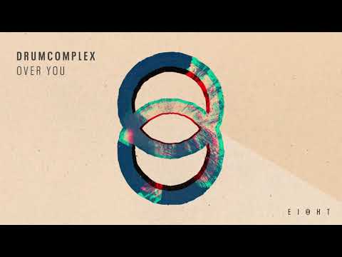 Drumcomplex - Over you [EI8HT002]