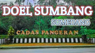Download lagu DOEL SUMBANG-SUMEDANG #doelsumbang #sumedang mp3