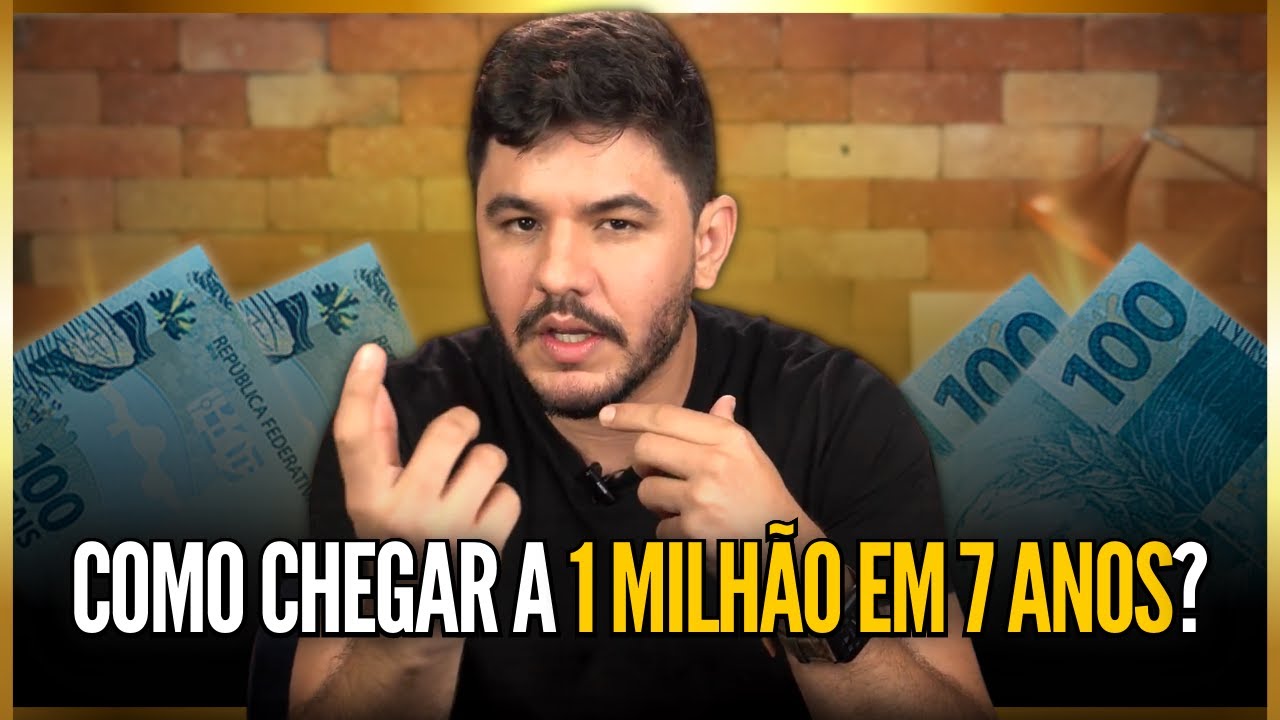 COMO JUNTAR R$ 1.000.000 EM 7 ANOS?