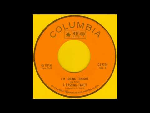 A Passing Fancy - I'm Losing Tonight.