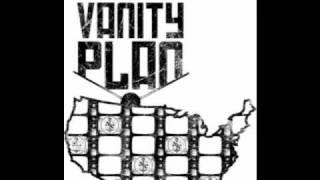 The Vanity Plan - I Am The Only One That Matters
