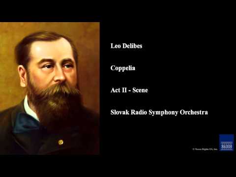 Leo Delibes, Coppelia, Act II - Scene