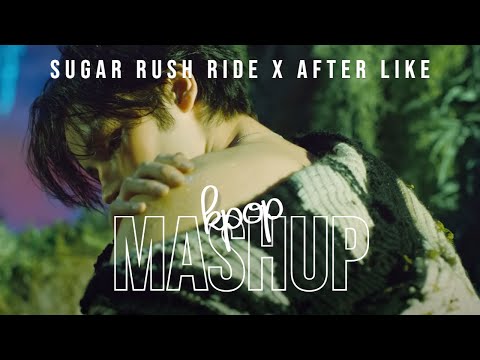 TXT x IVE | SUGAR RUSH RIDE & AFTER LIKE K-POP MASHUP [HEADPHONES RECOMMENDED]