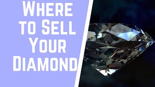 Where To Sell Your Diamonds