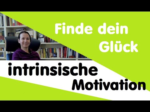 Erfolg, Glück u. Flow finden durch intrinsische Motivation VS extrinsische, erfolgreich & glücklich