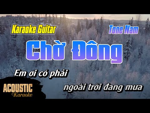 Chờ Đông Karaoke Acoustic Guitar | Tone Nam