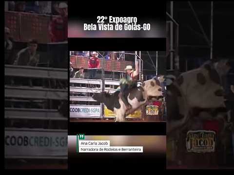 Rodeio em Touros Bela Vista de Goiás 2010 na 22° Expoagro - Narrando Ana Carla Jacob