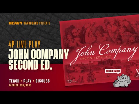 John Company 2nd Edition - 1813 Scenario - 4p Teach, Play-through, & Round Table by Heavy Cardboard