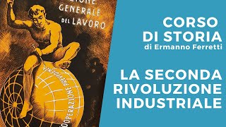 La crisi economica di fine '800 e la seconda rivoluzione industriale