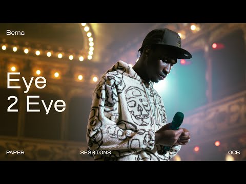 BERNA - Eye 2 Eye (live @ Paper Sessions by OCB)