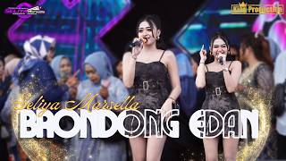Download lagu BRONDONG EDAN - SELIYA MARSELLA || THE GEN ZIE OF PANTURA SELIYA MARSELLA mp3
