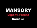 Mansory - Lijpe ft. Frenna - Instrumental Karaoke