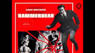 David Whitaker - Hammerhead (vocal) (1968)