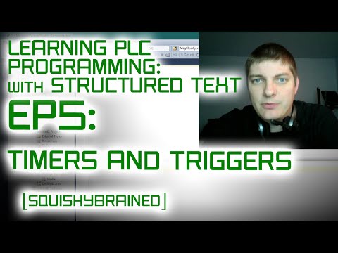 Learning PLCs with Structured Text - EP5 - Timers and Triggers