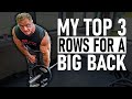 My 3 Favorite Rows For a Big Back