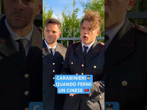 CARABINIERI 👮🏻‍♂️ Quando Fermi UN CINESE 🇨🇳 - iPantellas