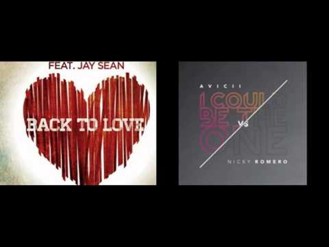 Jay Sean - Back to Love VS Nicky Romero & Avicii - I Could Be The one (Volker Remix)