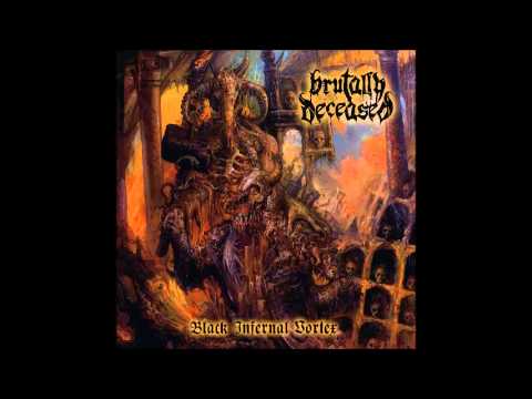 Brutally Deceased - Black Hammer Of Satan (HQ)