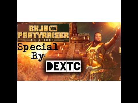 BKJN Vs Partyraiser Festival 2017 Warm Up Mix By Dextc