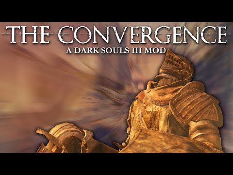 Trying out DARK SOULS III THE CONVERGENCE MOD