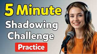 Speak English Every Day | 5-Minute Shadowing Practice | Slow English Podcast